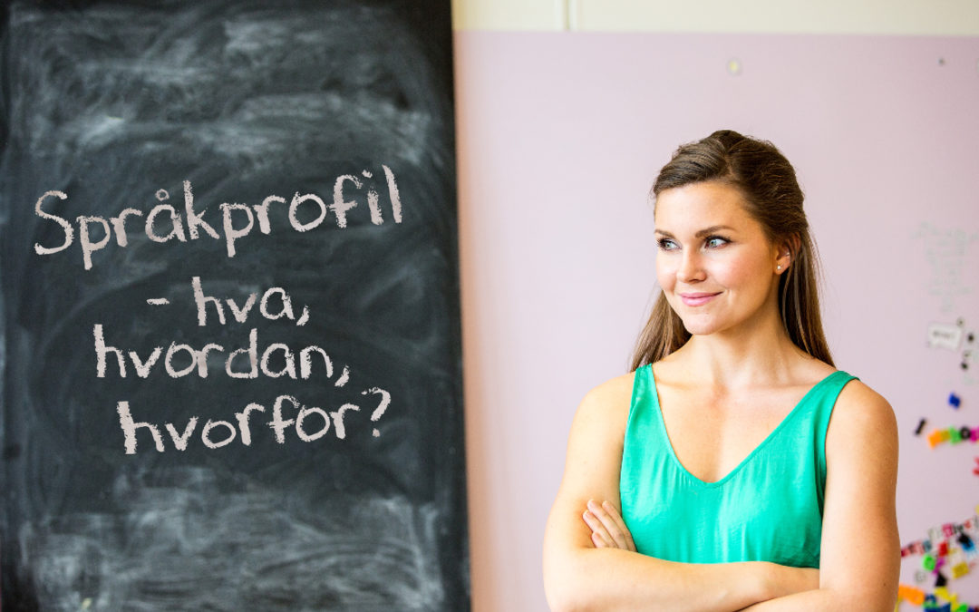 Derfor trenger bedriften en språkprofil – og slik lager du den